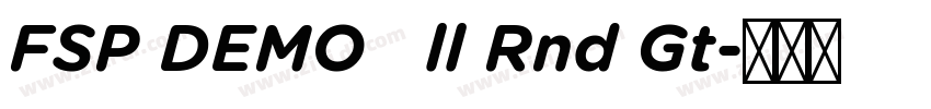 FSP DEMO   ll Rnd Gt字体转换